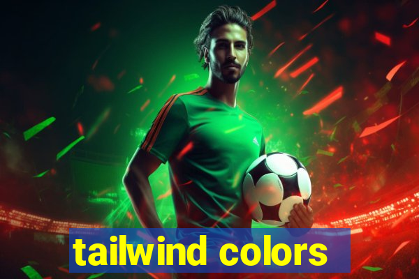 tailwind colors